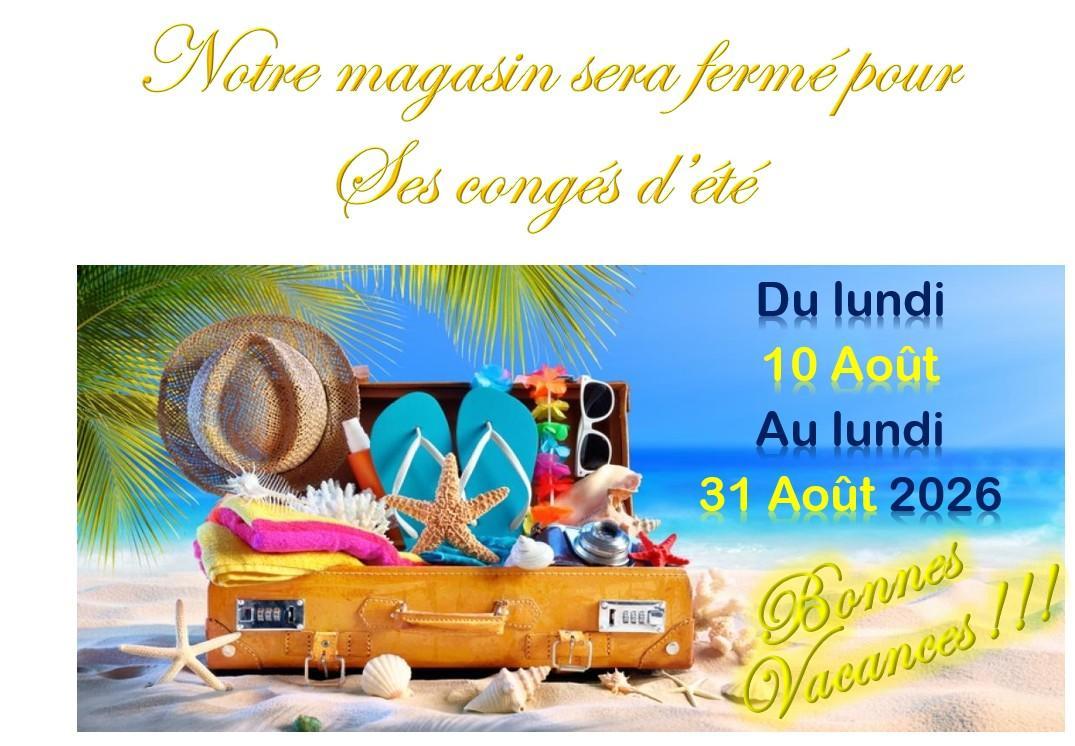FERMETURE CONGES ÉTÉ